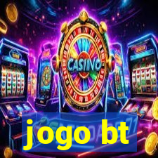 jogo bt